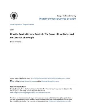 How the Franks Became Frankish: the Power of Law Codes and the Creation of a People