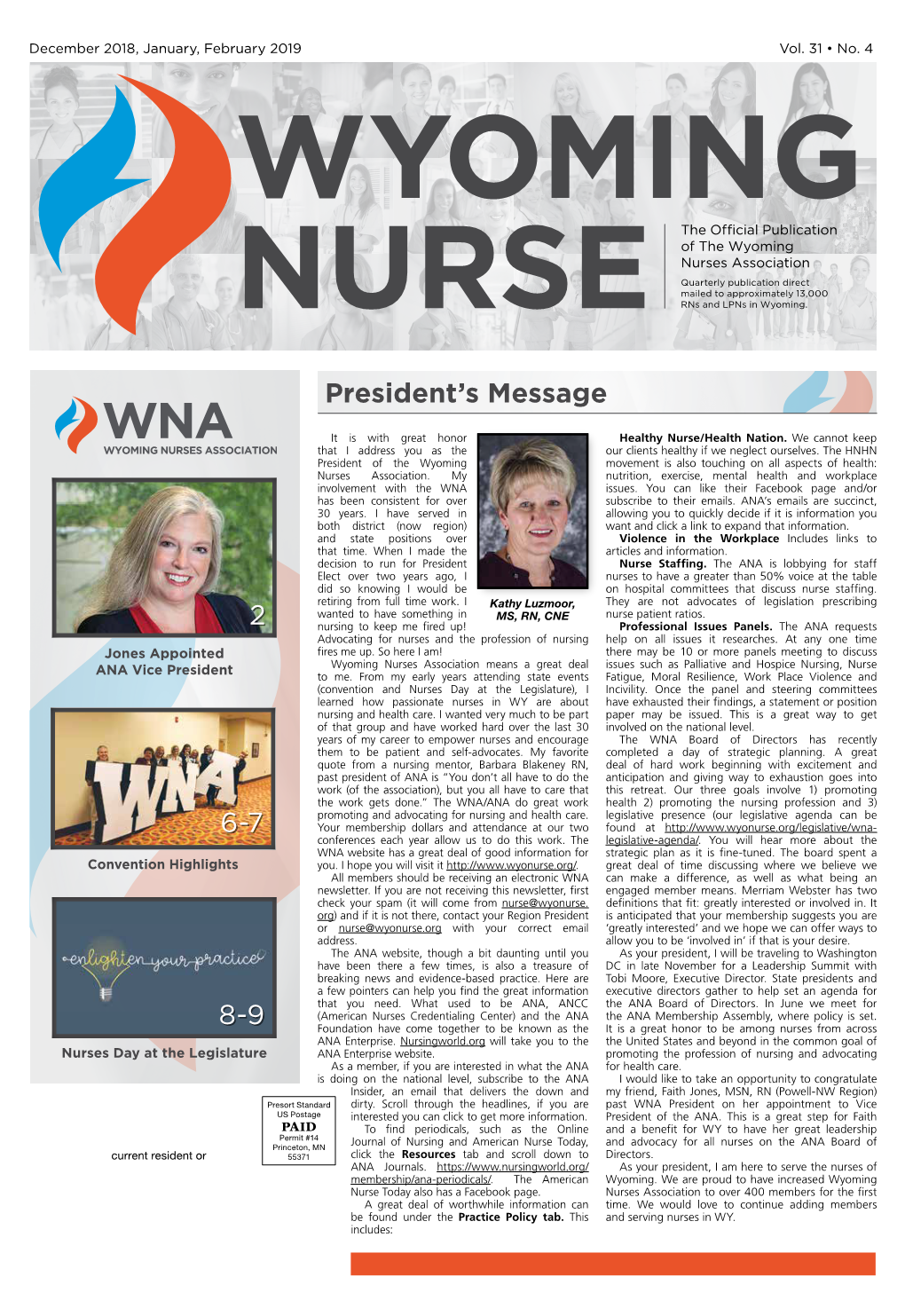 Wyoming Nurses Association Quarterly Publication Direct Mailed to Approximately 13,000 NURSE Rns and Lpns in Wyoming