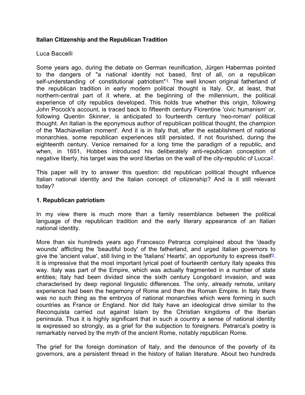 Italian Citizenship and the Republican Tradition Luca Baccelli Some Years Ago, During the Debate on German Reunification, Jürge