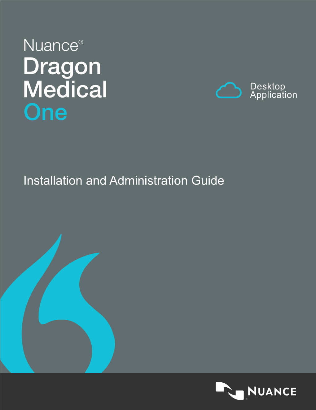 Installation and Administration Guide Dragon Medical One Desktop Application 5.0 SR1