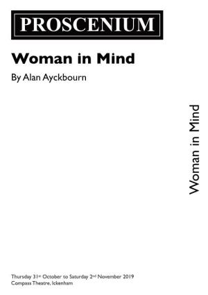 Alan Ayckbourn Woman Mind in PROSCENIUM St October to Saturday 2 Nd November 2019