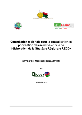 Consultation Régionale Pour La Spatialisation Et Priorisation Des Activités En Vue De L’Élaboration De La Stratégie Régionale REDD+