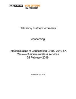 Teksavvy Further Comments Concerning Telecom Notice Of