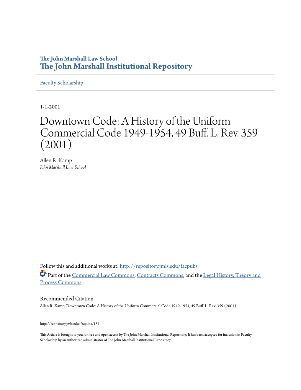 Downtown Code: a History of the Uniform Commercial Code 1949-1954, 49 Buff