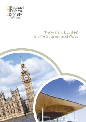 'Reduce and Equalise' and the Governance of Wales