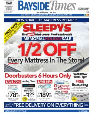 Every Mattress in the Store! Excludes Tempur-Pedic