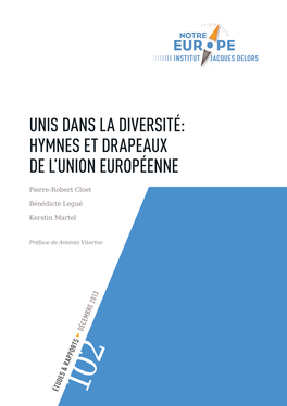 Unis Dans La Diversité: Hymnes Et Drapeaux De L'union