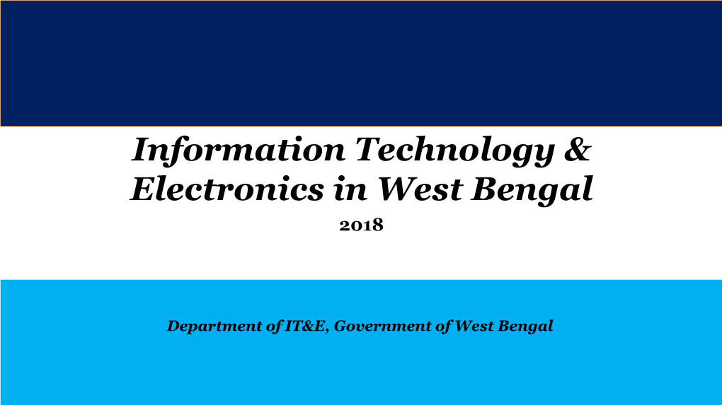 West Bengal… Growth Engine Robust Infrastructure 3Rd Largest Road Network,2Nd Largest in India in Power Largest Metro Rail Network Distribution, Quality And