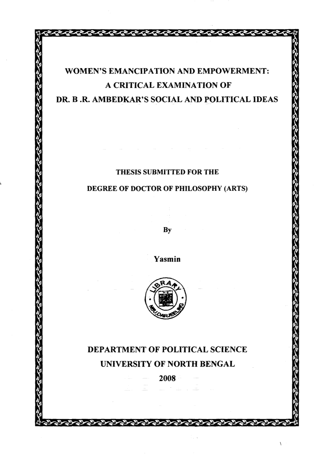 A Critical Examination of Dr. B .R. Ambedkar's Social and Political Ideas