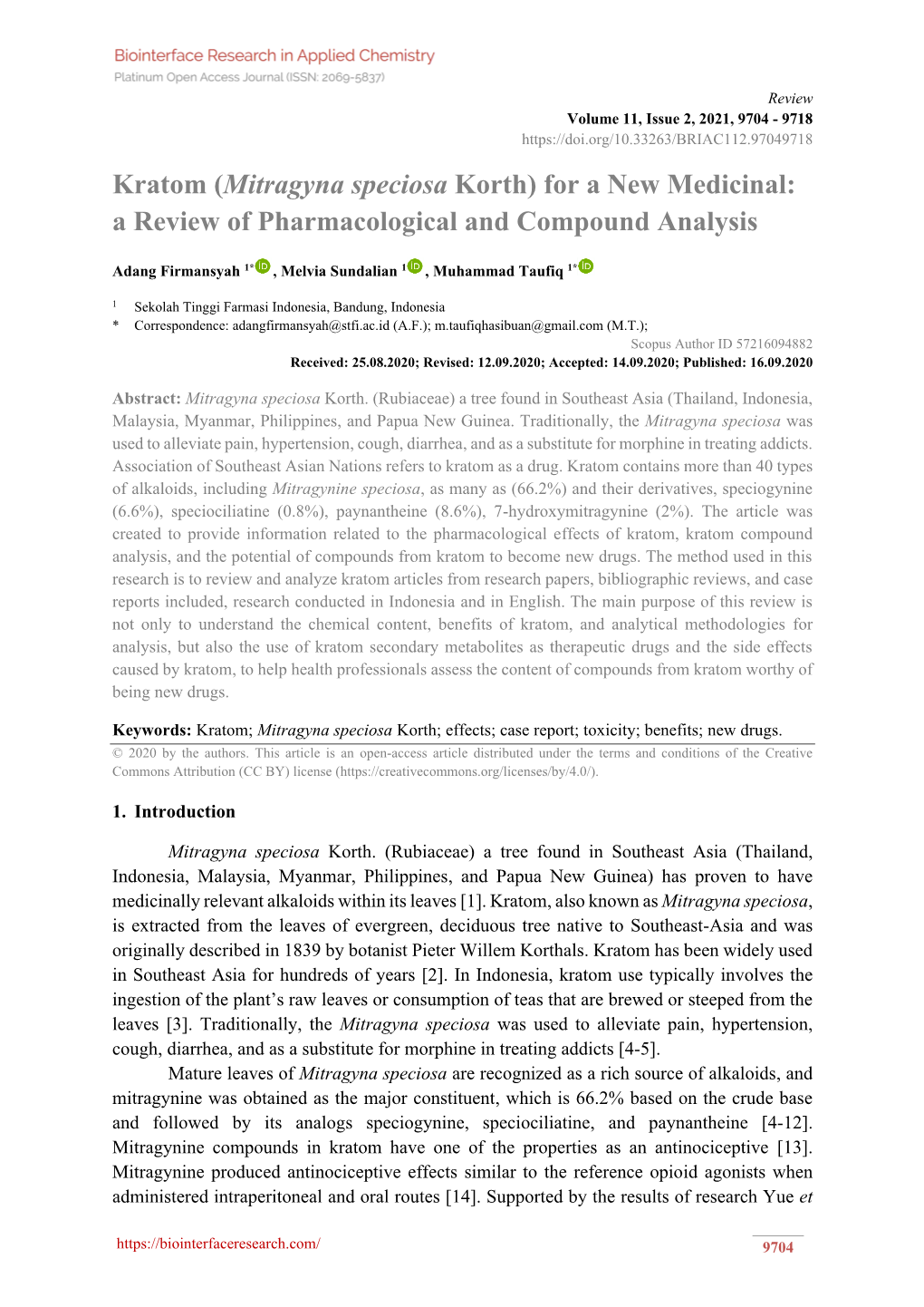 Kratom (Mitragyna Speciosa Korth) for a New Medicinal: a Review of Pharmacological and Compound Analysis