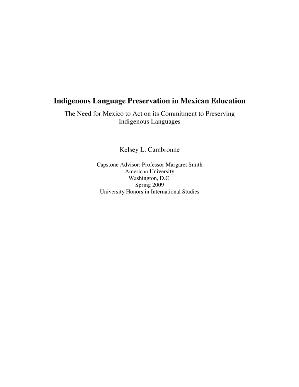 Indigenous Language Preservation in Mexican Education the Need for Mexico to Act on Its Commitment to Preserving Indigenous Languages