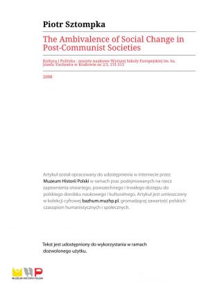 Piotr Sztompka the Ambivalence of Social Change in Post-Communist Societies