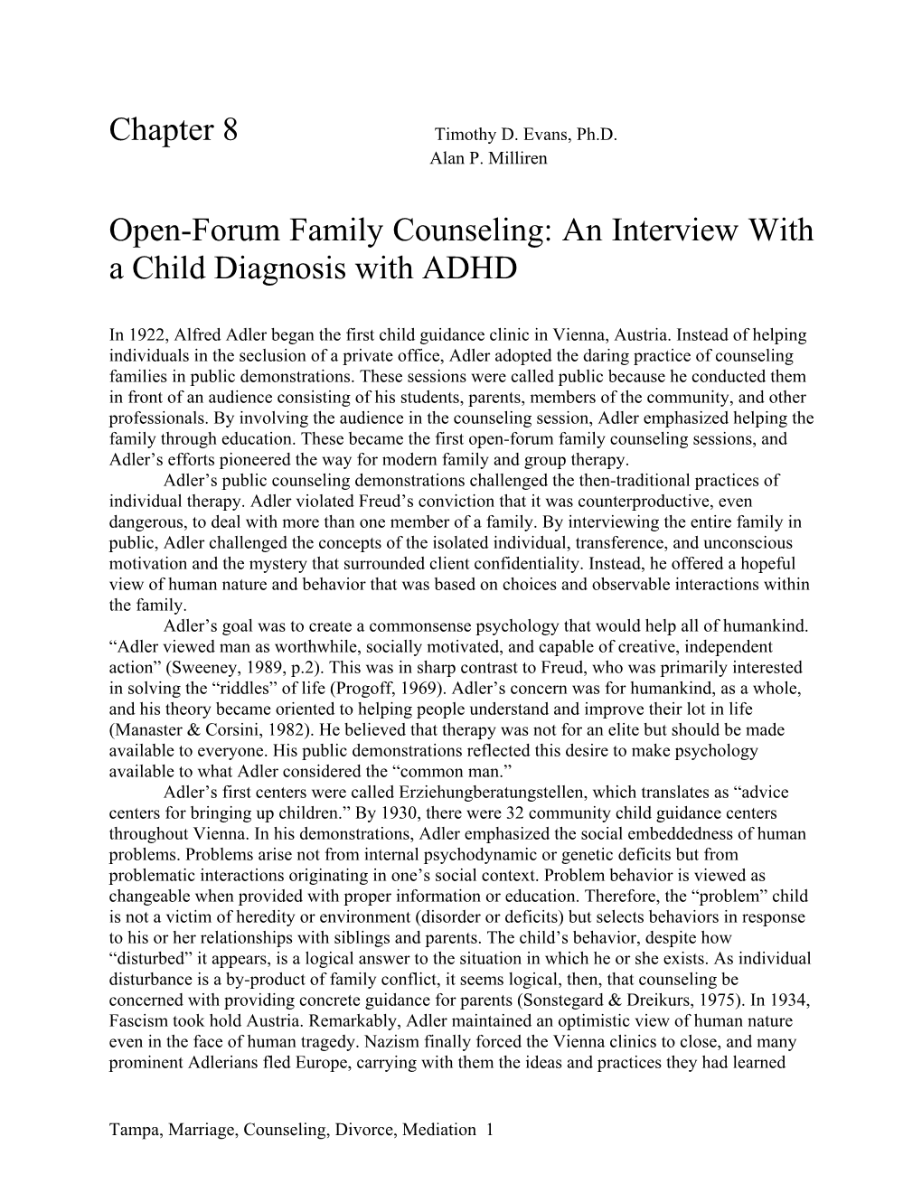 Open-Forum Family Counseling: an Interview with a Child Diagnosis with ADHD