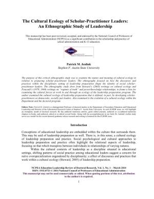 The Cultural Ecology of Scholar-Practitioner Leaders: an Ethnographic Study of Leadership