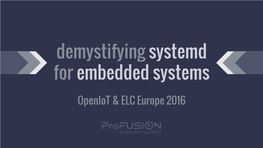 Demystifying Systemd for Embedded Systems