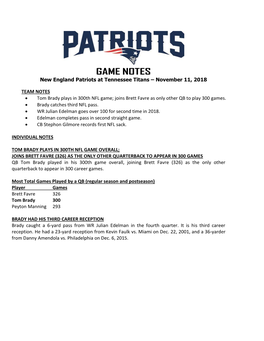 GAME NOTES New England Patriots at Tennessee Titans – November 11, 2018