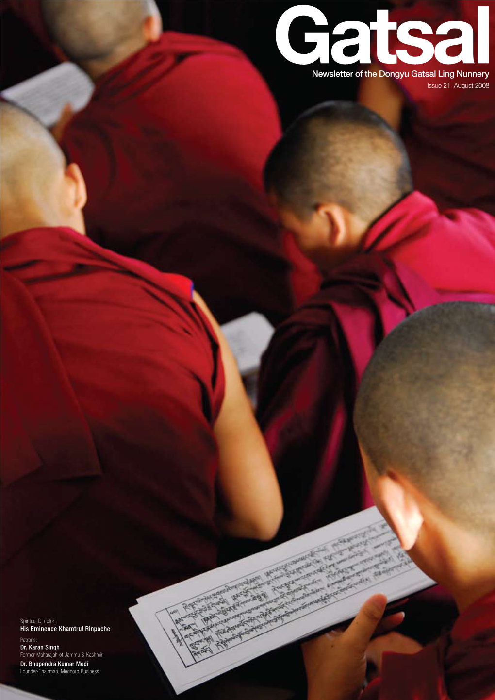 Newsletter of the Dongyu Gatsal Ling Nunnery Issue 21 August 2008