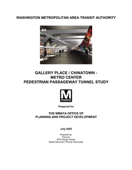 Metro Center/Gallery Place Pedestrian Passageway Tunnel Study