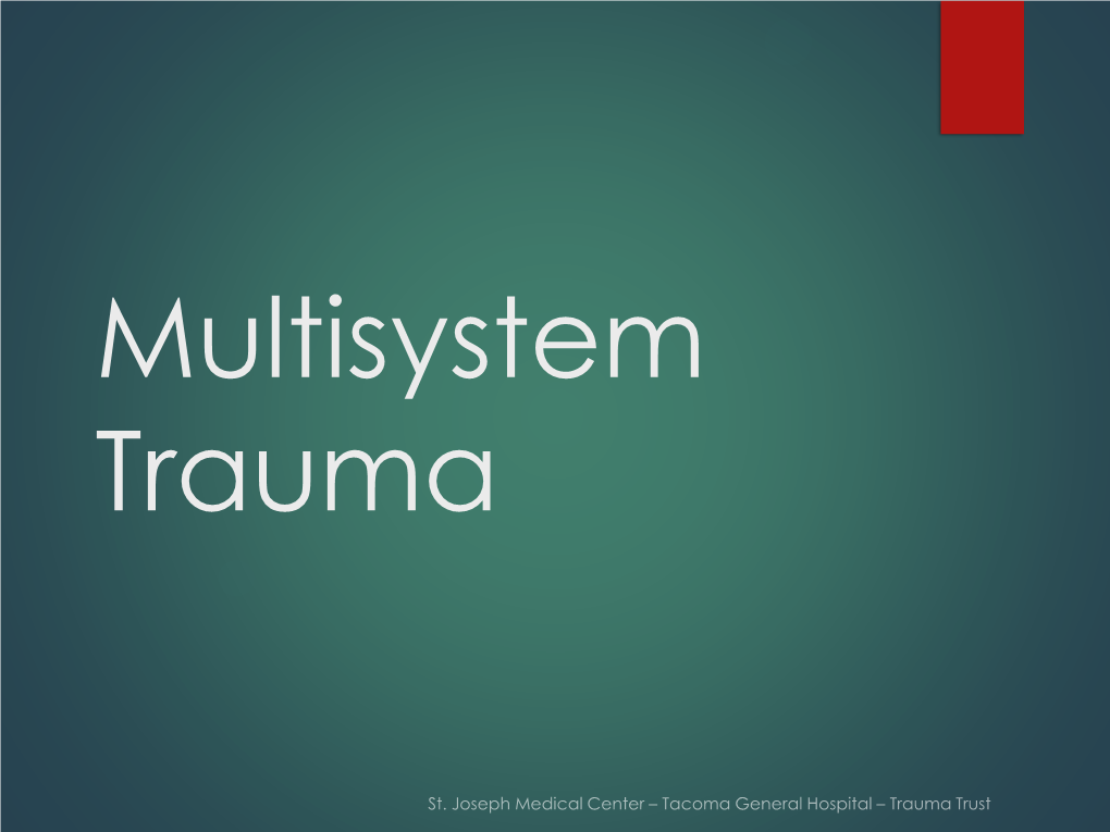 Multisystem Trauma Objectives