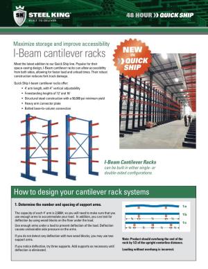 I-Beam Cantilever Racks Meet the Latest Addition to Our Quick Ship Line