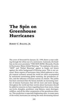 The Spin on Greenhouse Hurricanes