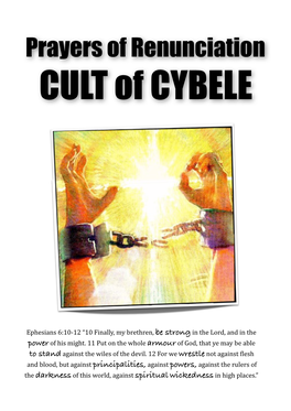 Prayers of Renunciation: the CULT of Cybele