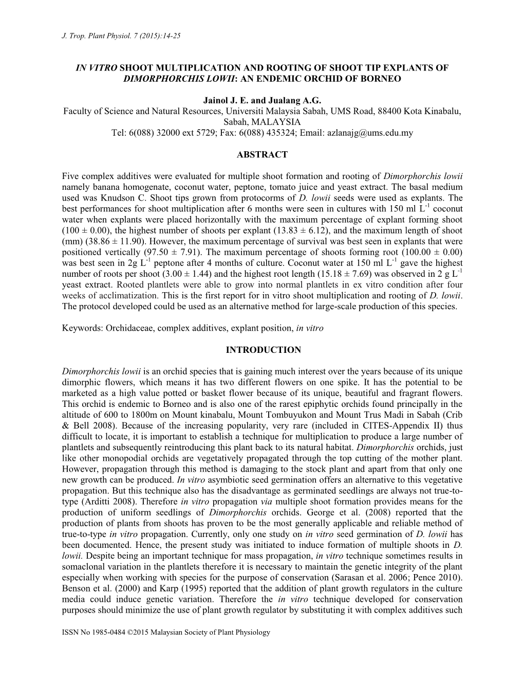 In Vitro Shoot Multiplication and Rooting of Shoot Tip Explants of Dimorphorchis Lowii: an Endemic Orchid of Borneo