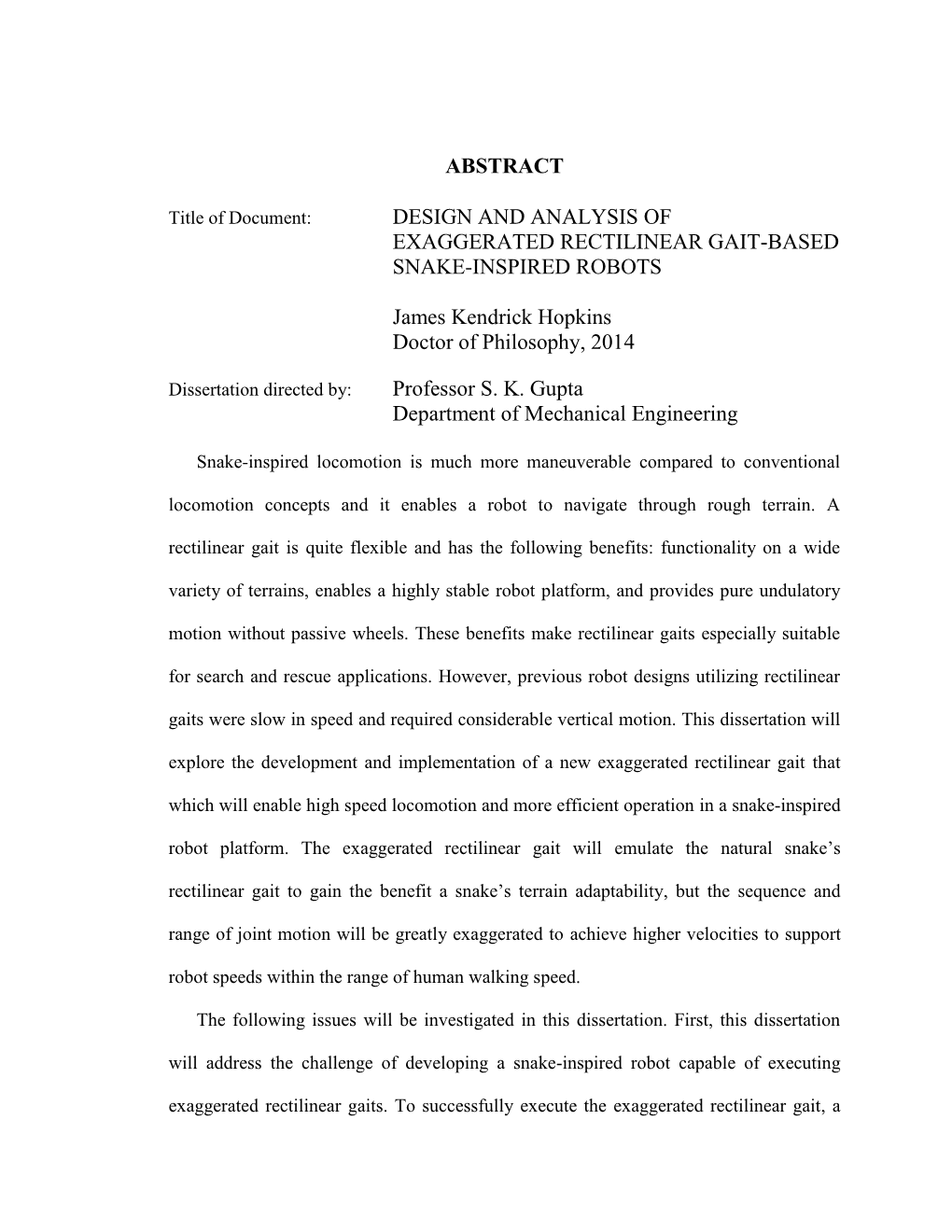 Abstract Design and Analysis of Exaggerated Rectilinear