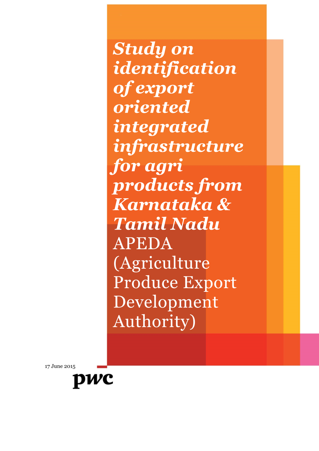 Study on Identification of Export Oriented Integrated Infrastructure For