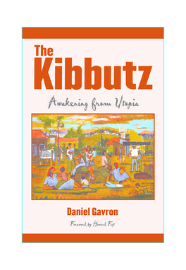 The Kibbutz. Awakening from Utopia