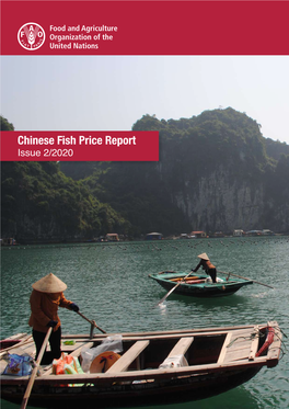 Chinese Fish Price Report Issue 2/2020 Issue 2/2020 Chinese Fish Price Report