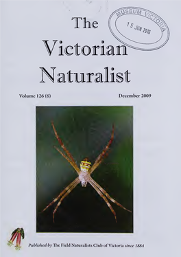 The Victorian Naturalist Is Published Six Times Per Year by The