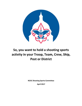 So, You Want to Hold a Shooting Sports Activity in Your Troop, Team, Crew, Ship, Post Or District