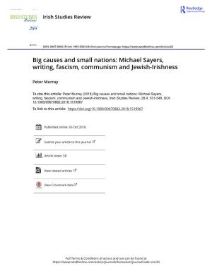 Michael Sayers, Writing, Fascism, Communism and Jewish-Irishness