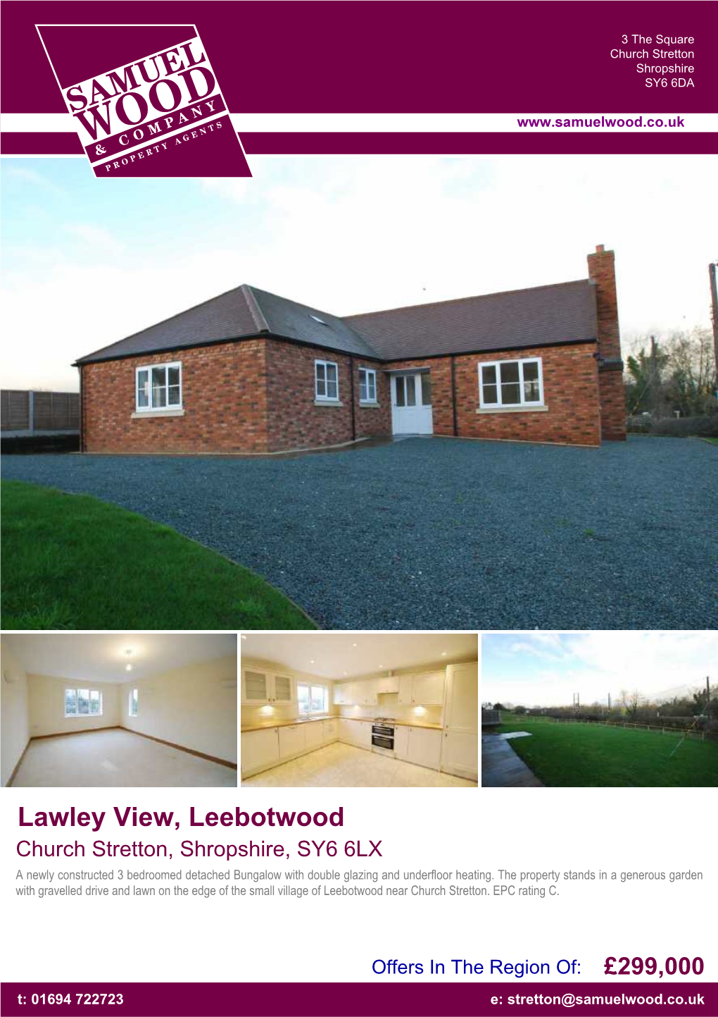 Lawley View, Leebotwood Church Stretton, Shropshire, SY6 6LX a Newly Constructed 3 Bedroomed Detached Bungalow with Double Glazing and Underfloor Heating
