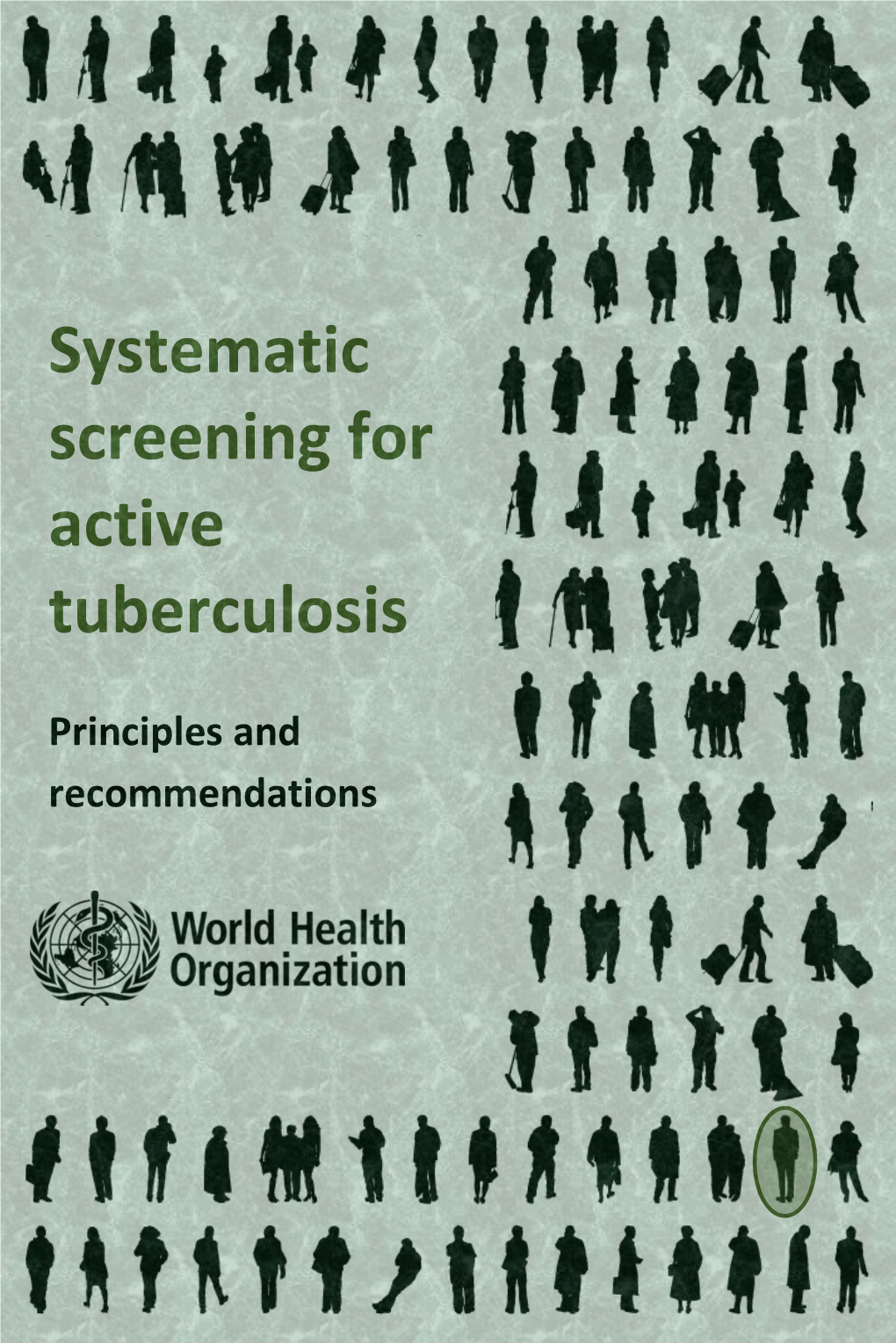 Systematic Screening for Active Tuberculosis
