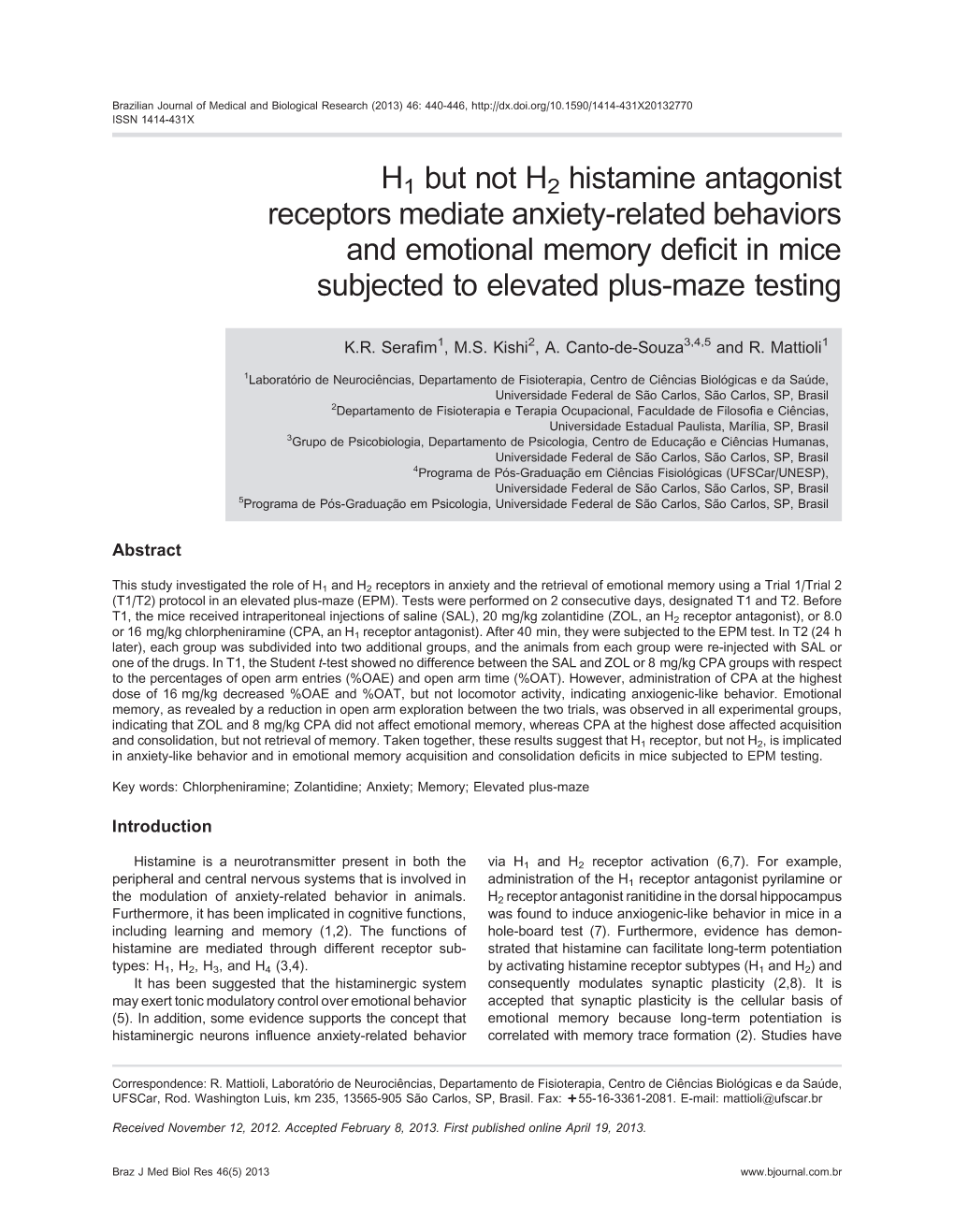 H1 but Not H2 Histamine Antagonist Receptors Mediate Anxiety-Related Behaviors and Emotional Memory Deficit in Mice Subjected to Elevated Plus-Maze Testing