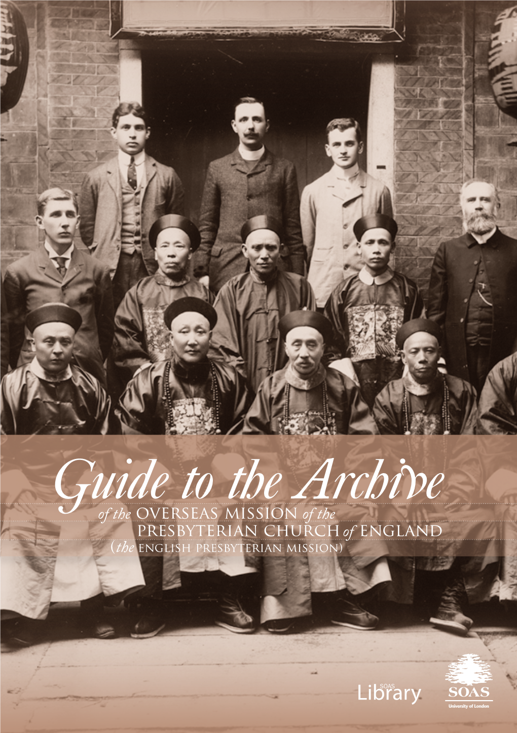 Guide to the Archive of the English Presbyterian Mission