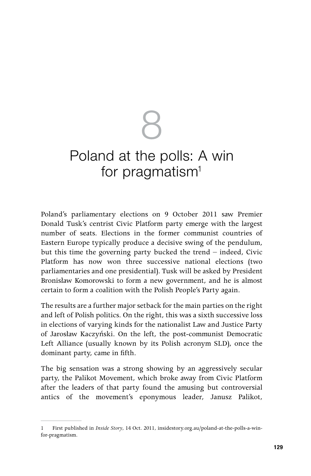 Poland at the Polls: a Win for Pragmatism1