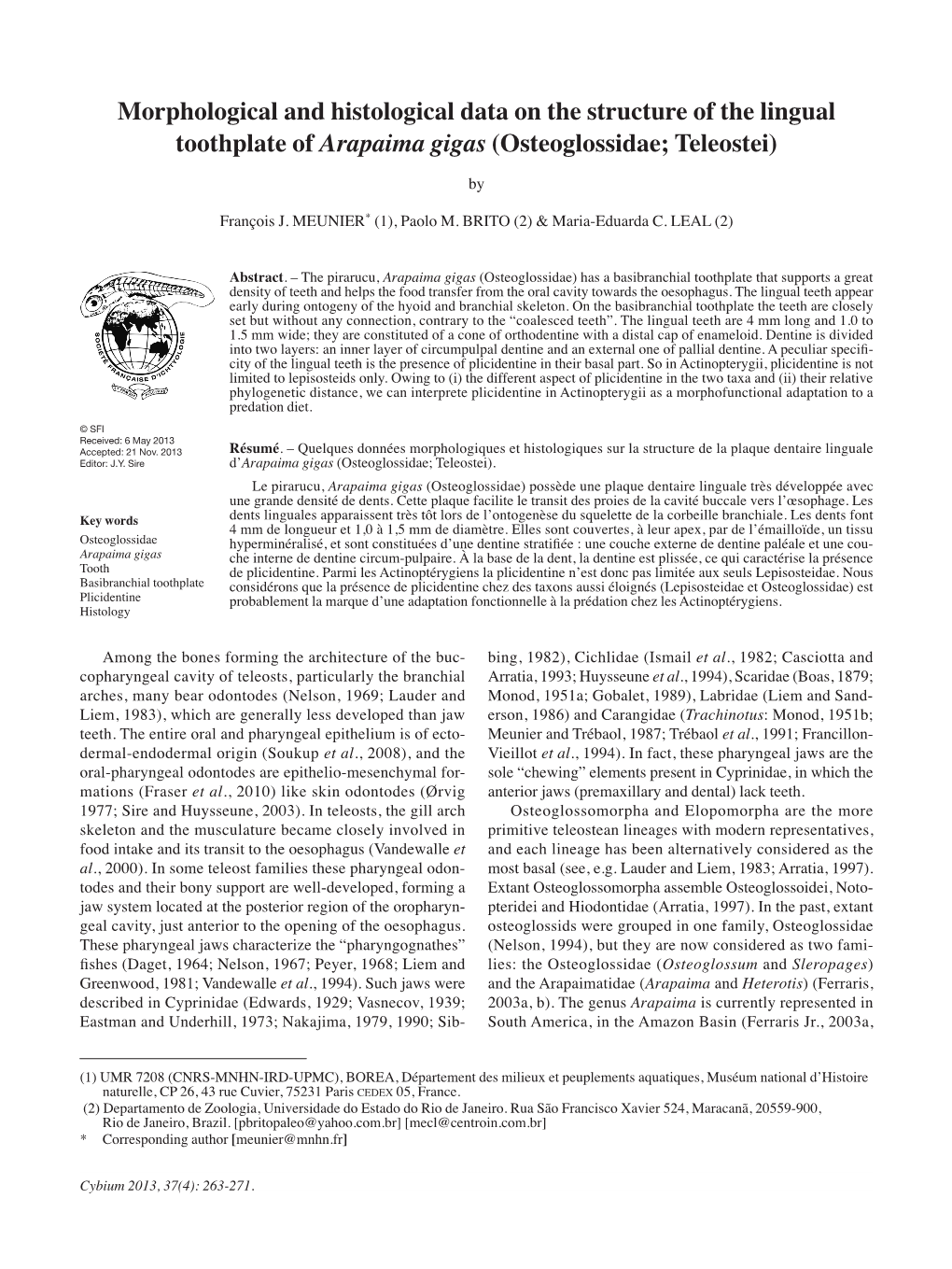 Morphological and Histological Data on the Structure of the Lingual Toothplate of Arapaima Gigas (Osteoglossidae; Teleostei)