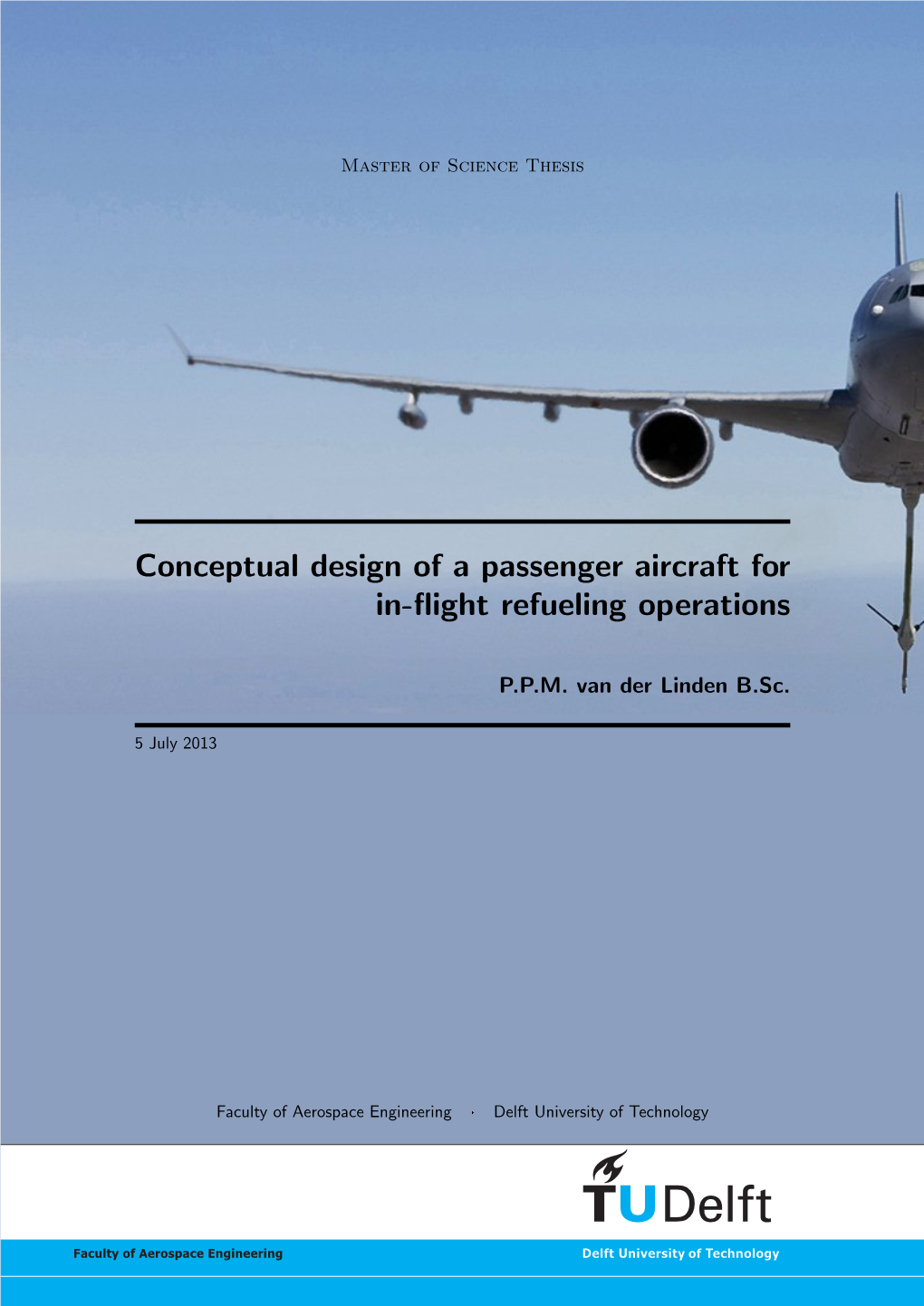Conceptual Design of a Passenger Aircraft for In-Flight Refueling