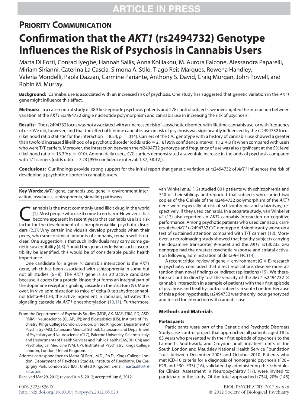 Confirmation That the AKT1 (Rs2494732) Genotype Influences the Risk of Psychosis in Cannabis Users