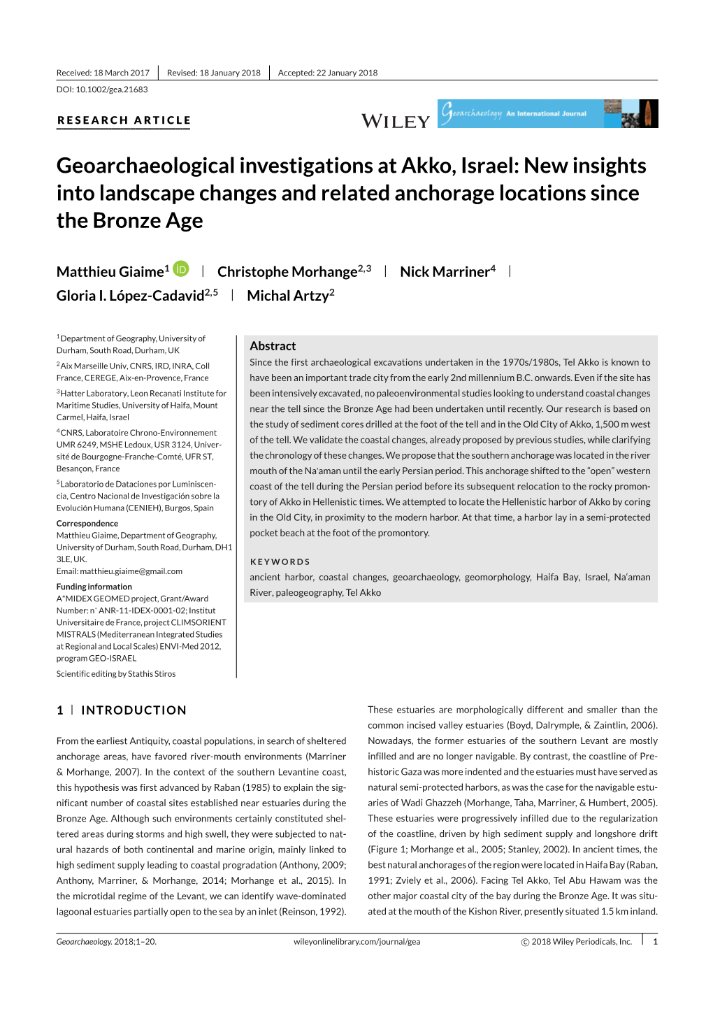 Geoarchaeological Investigations at Akko, Israel: New Insights Into Landscape Changes and Related Anchorage Locations Since the Bronze Age