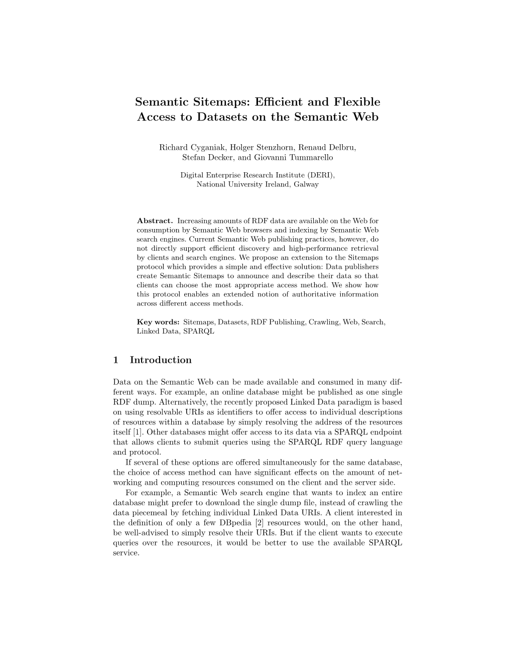 Semantic Sitemaps: Eﬃcient and Flexible Access to Datasets on the Semantic Web