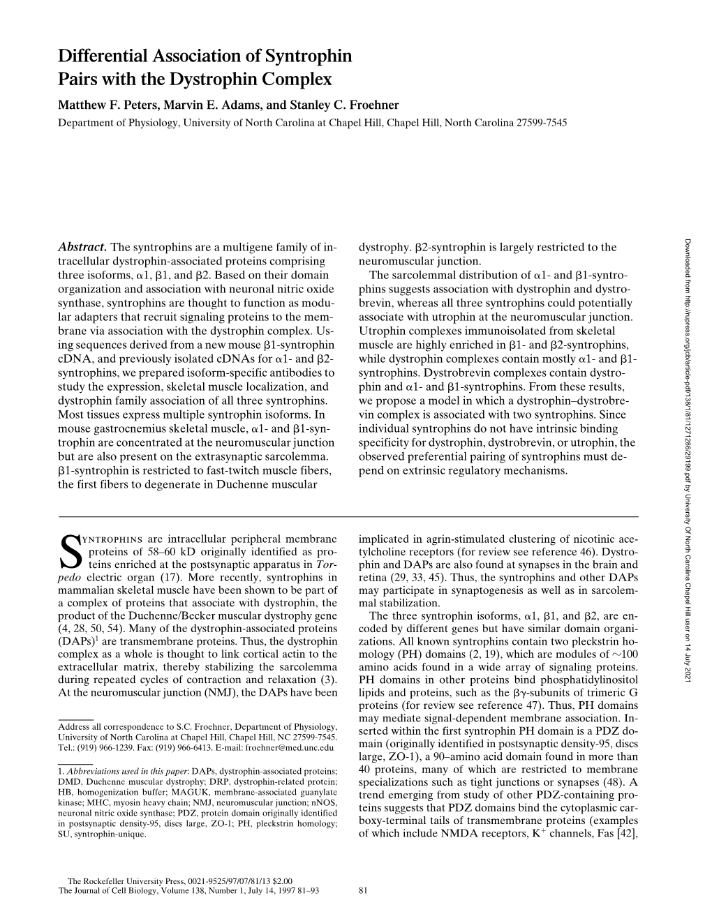 Differential Association of Syntrophin Pairs with the Dystrophin Complex Matthew F