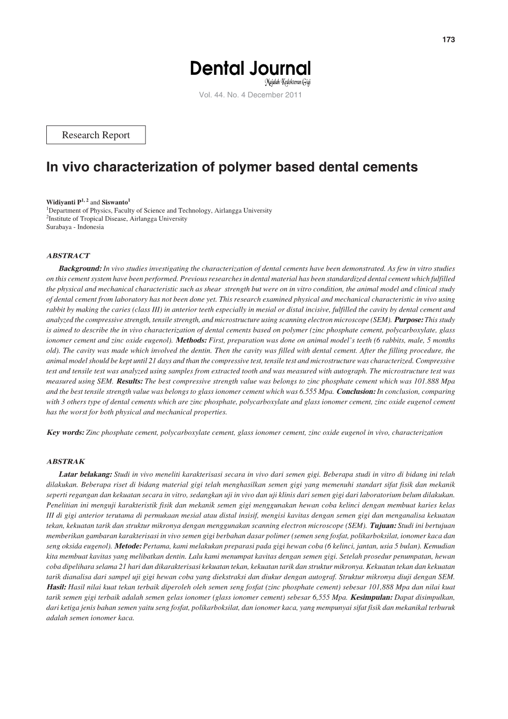 In Vivo Characterization of Polymer Based Dental Cements