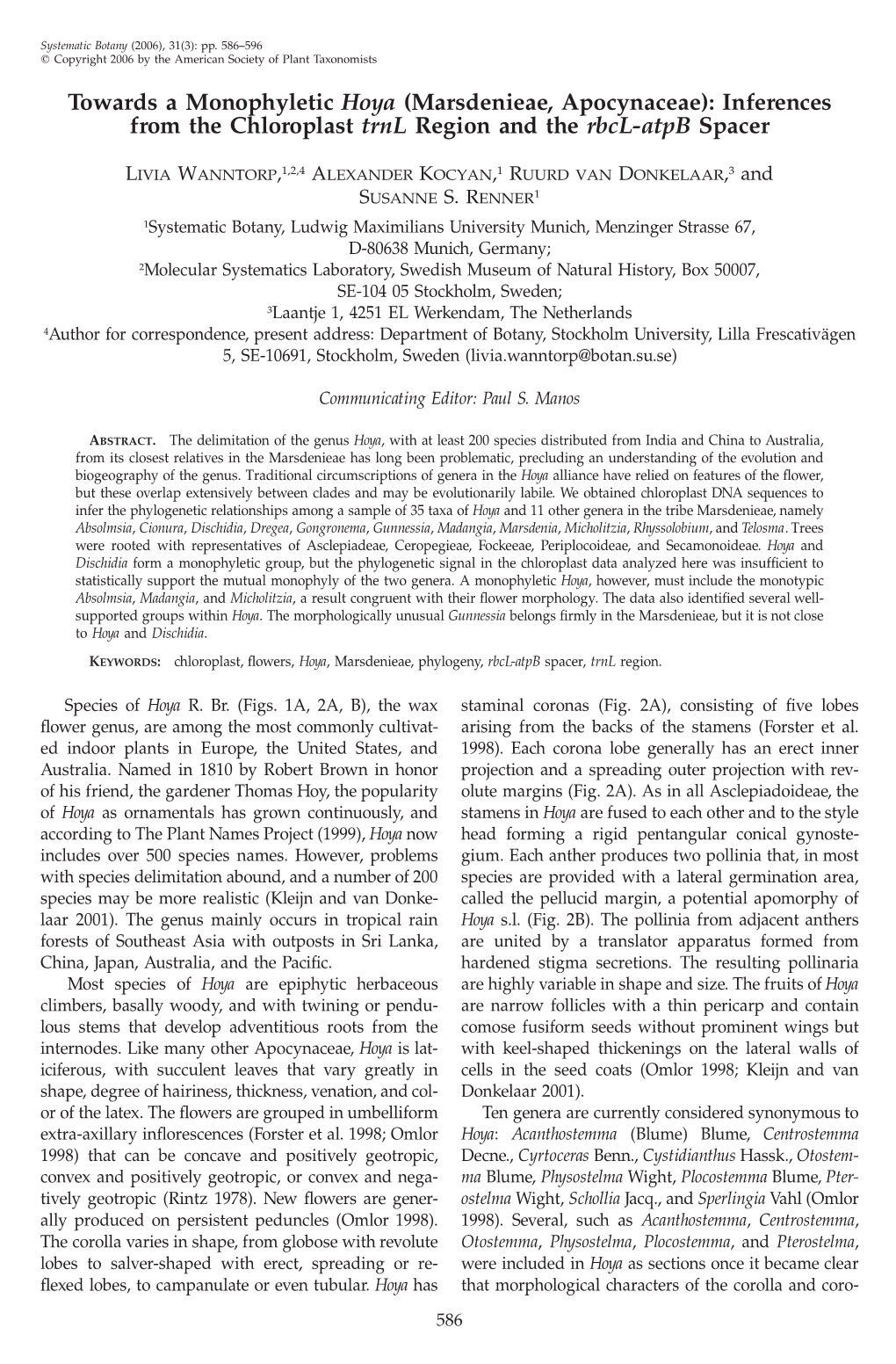 Towards a Monophyletic Hoya (Marsdenieae, Apocynaceae): Inferences from the Chloroplast Trnl Region and the Rbcl-Atpb Spacer