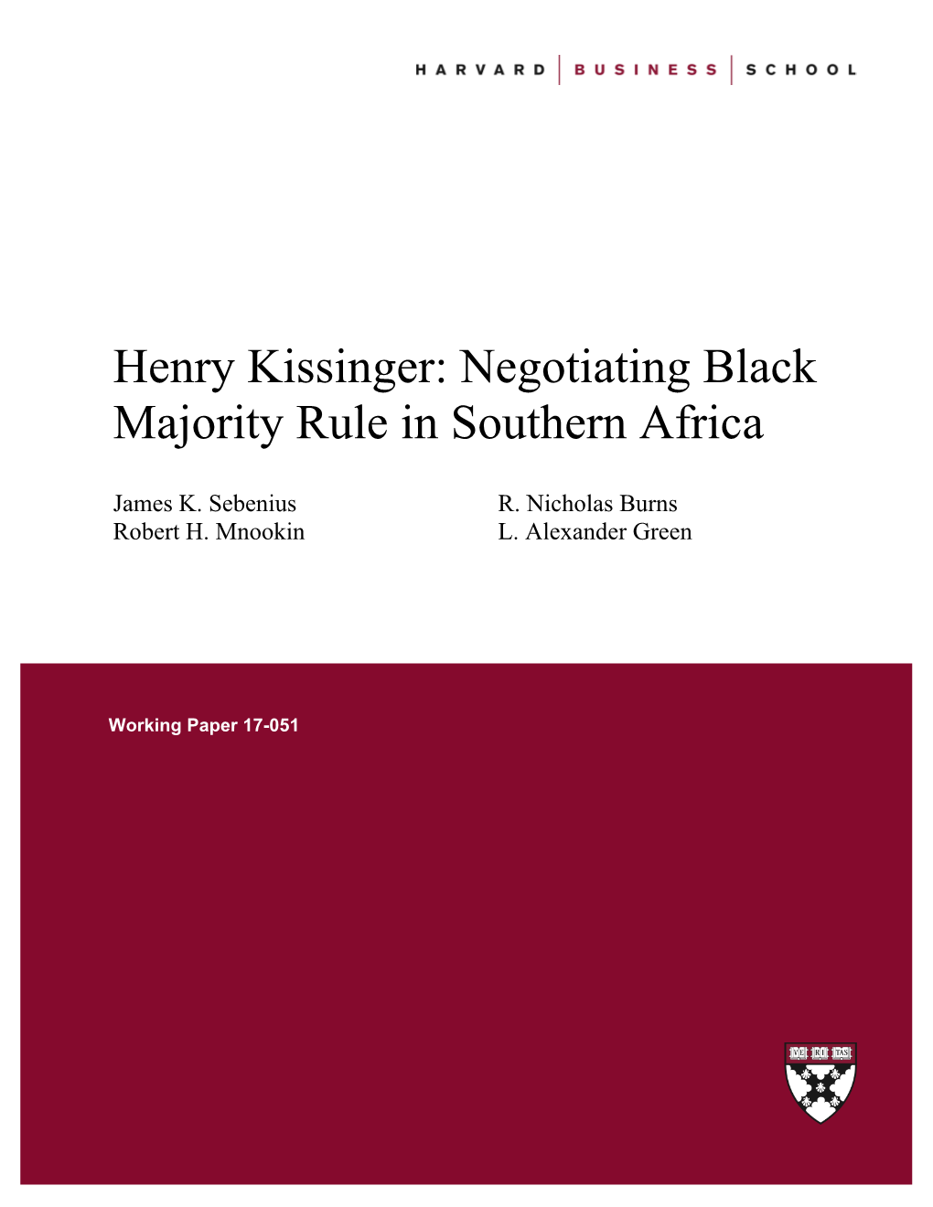 Henry Kissinger: Negotiating Black Majority Rule in Southern Africa