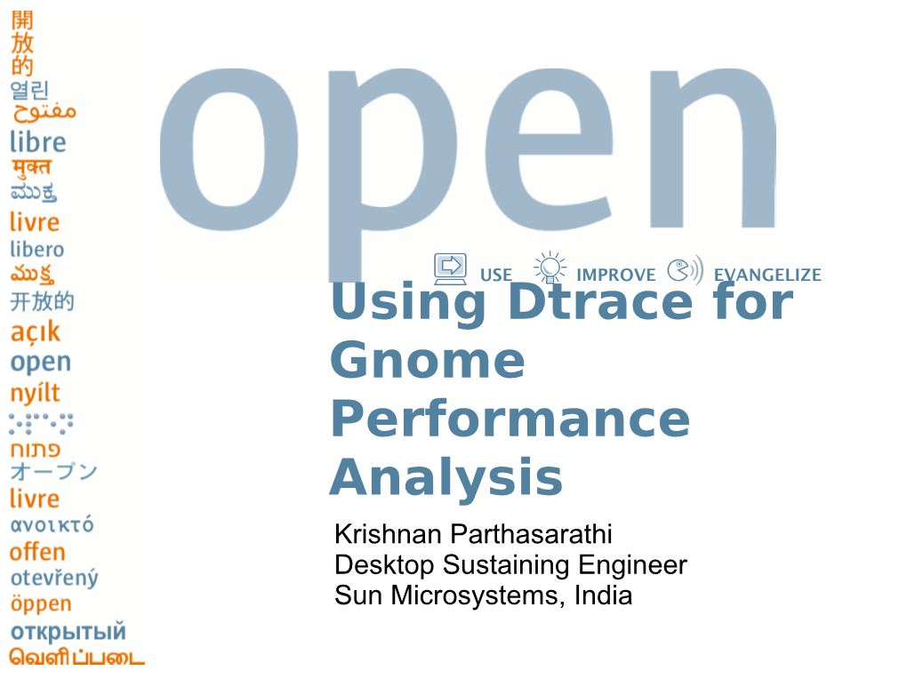 Using Dtrace for Gnome Performance Analysis