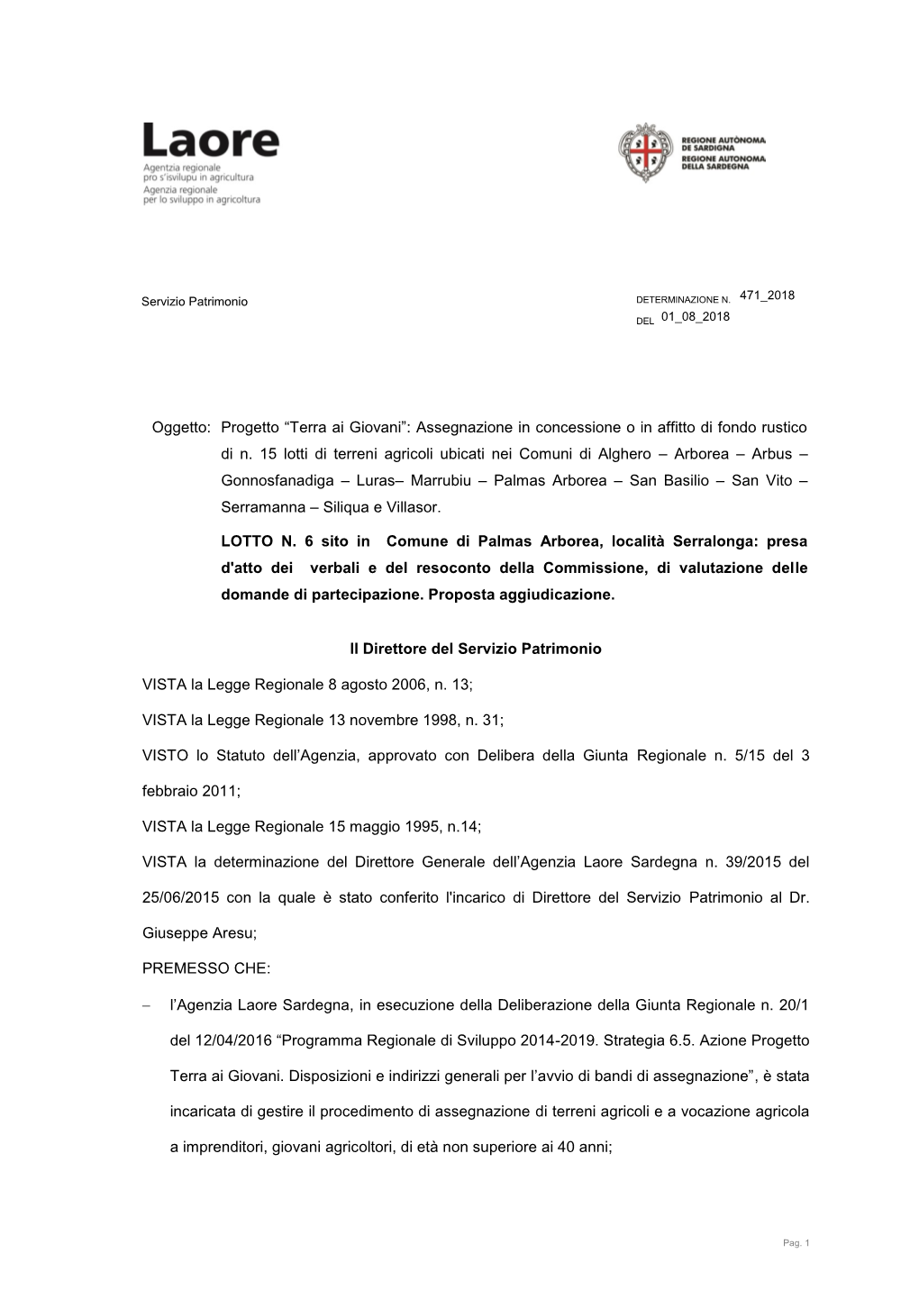 Assegnazione in Concessione O in Affitto Di Fondo Rustico Di N. 15 Lotti Di